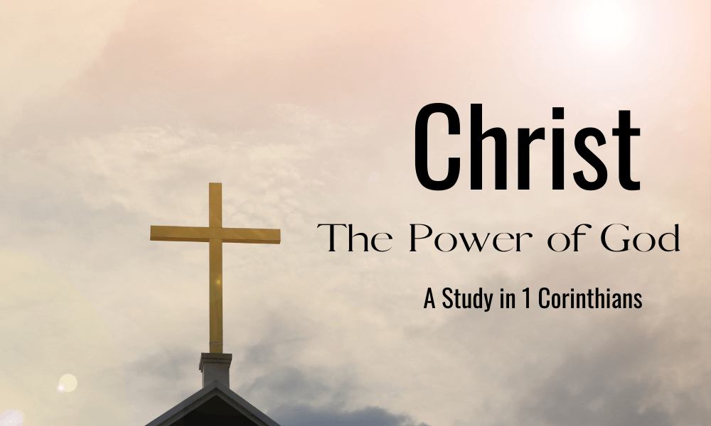 Christ, the Power of God